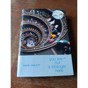 You Are Not a Stranger Here Hardcover Adam Haslett